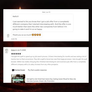 May include: A digital screenshot of a customer review and message regarding a job spell. The text includes a five-star rating, a testimonial about receiving a job offer, and a product listing titled Job Spell to Get Hired Fast with career ritual details.