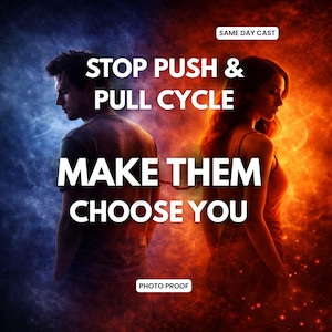 Hot and Cold Partner Love Spell | Stop the Push Pull Cycle | Unavailable Lover Spell | Make Them Choose You | Relationship Healing Ritual