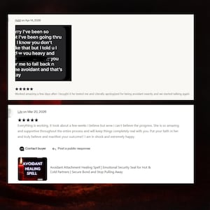 May include: Image of customer reviews for an Avoidant Attachment Healing Spell. The reviews are positive, with one mentioning the spell's effectiveness and the other highlighting the amazing progress. The spell's description is also included.