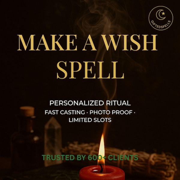 Make A Wish Spell | Same Day Custom Ritual | Wish Come True Fast Casting | Powerful Personalized Spell