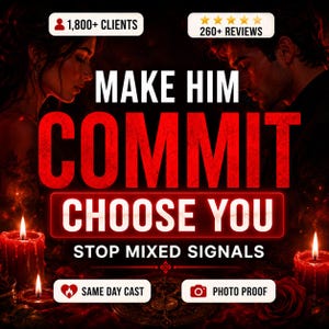 Puede incluir: Un gráfico promocional con dos personas de perfil, velas rojas y rosas. El texto dice: 1,800+ CLIENTS, 260+ REVIEWS, MAKE HIM COMMIT CHOOSE YOU, STOP MIXED SIGNALS, SAME DAY CAST y PHOTO PROOF. La paleta de colores es rojo oscuro y negro.