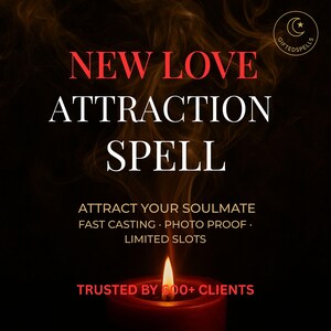 Puede incluir: Imagen oscura con el texto "NEW LOVE ATTRACTION SPELL" en blanco y rojo. Tambi&eacute;n son visibles las palabras "ATTRACT YOUR SOULMATE" y "TRUSTED BY 600+ CLIENTS". Una vela encendida est&aacute; en la parte inferior de la imagen.