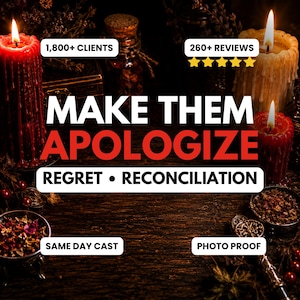 May include: Three lit candles in red and yellow wax with melting drips, surrounded by small bowls of dried herbs and dark wooden textures. Text overlays read: 1,800+ CLIENTS, 260+ REVIEWS, MAKE THEM APOLOGIZE, REGRET • RECONCILIATION, SAME DAY CAST, PHOTO PROOF.