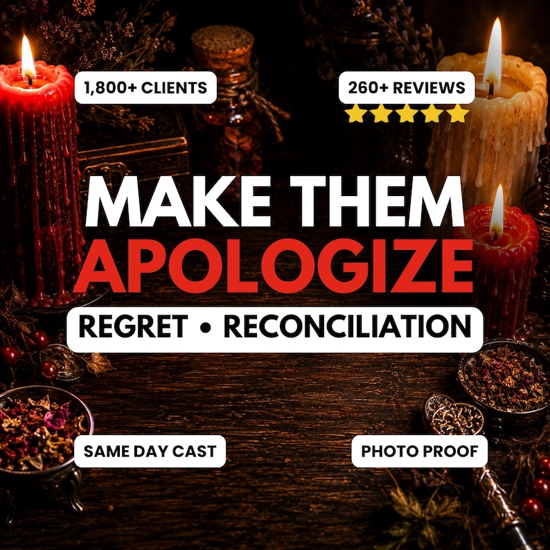 May include: Three lit candles in red and yellow wax with melting drips, surrounded by small bowls of dried herbs and dark wooden textures. Text overlays read: 1,800+ CLIENTS, 260+ REVIEWS, MAKE THEM APOLOGIZE, REGRET &bull; RECONCILIATION, SAME DAY CAST, PHOTO PROOF.