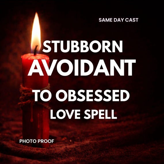 Stubborn Avoidant to Obsessed Love Spell | Make Him Chase You | Commitment Binding Ritual | Same Day Casting