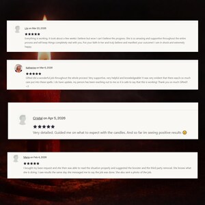 May include: A collage of customer reviews with a warm, dark background. The reviews are from various dates in 2026, each with a 5-star rating. The text describes positive experiences, including progress, support, and detailed guidance. The reviews mention spells and candles.