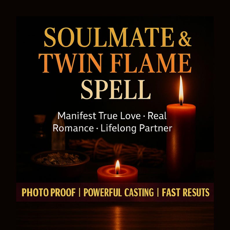 Puede incluir: Imagen oscura con el texto "SOULMATE & TWIN FLAME SPELL" en dorado. Muestra dos velas encendidas, una alta naranja y otra roja m&aacute;s peque&ntilde;a. Tambi&eacute;n se ve el texto "Manifest True Love &bull; Real Romance &bull; Lifelong Partner".
