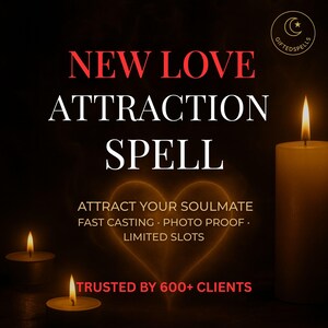 Puede incluir: Un anuncio de un hechizo de atracci&oacute;n amorosa. Las palabras "NEW LOVE ATTRACTION SPELL" est&aacute;n en texto rojo y blanco. La imagen incluye un coraz&oacute;n brillante, velas y el texto "ATTRACT YOUR SOULMATE".