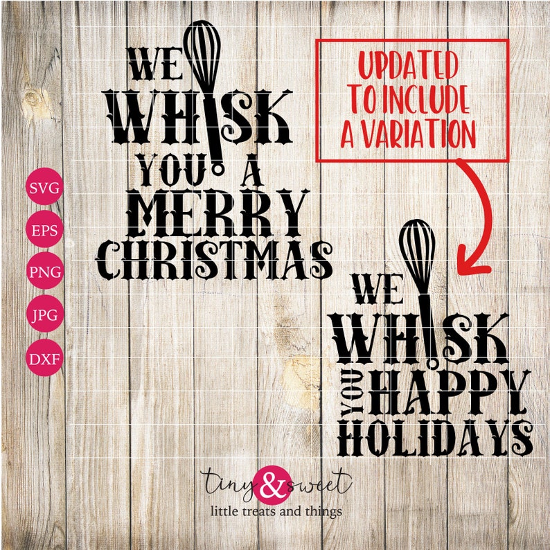 We Whisk You a Merry Christmas Happy Holidays SVG Cut File Pot Etsy