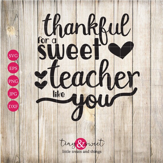 Download Thankful for a sweet teacher like you SVG cut file pot ...