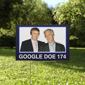 Donald Trump and Jeffrey Epstein Yard Sign - Choose Caption: Never