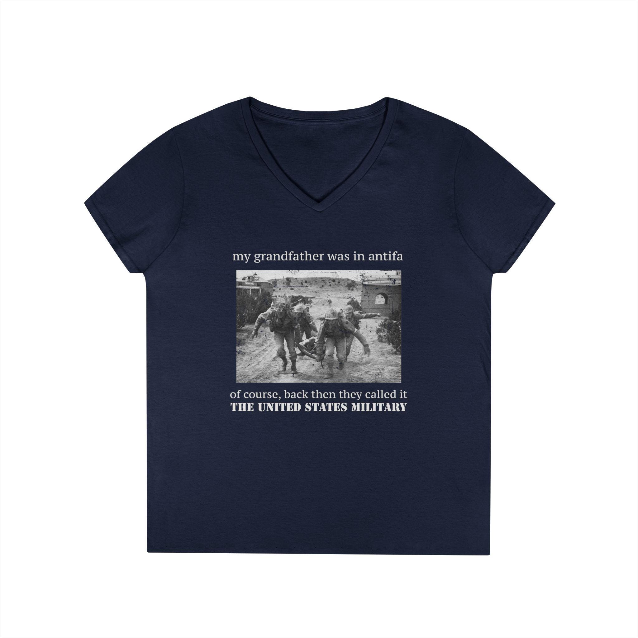 Custom Womens V-neck T-shirt - My Grandfather/father/etc Was in Antifa ...