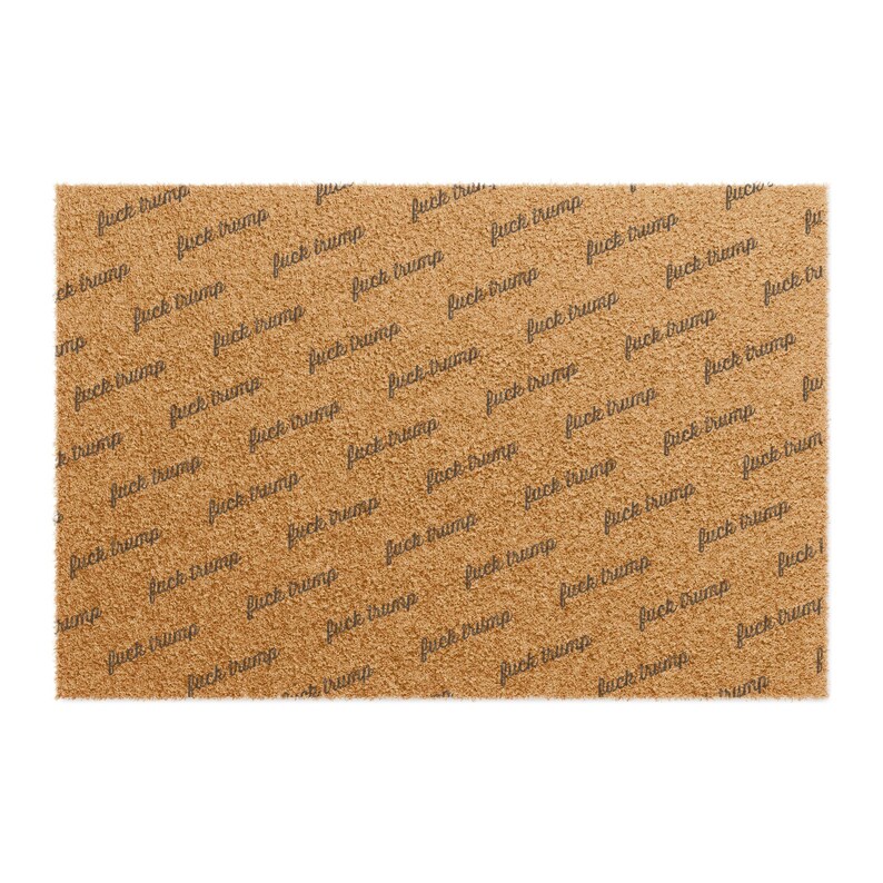 Subtle "Fuck Trump" Doormat - anti-Trump anti-MAGA Tufted Coir Coconut Fiber Welcome Mat - Funny Liberal Democrat Political Gift image 3