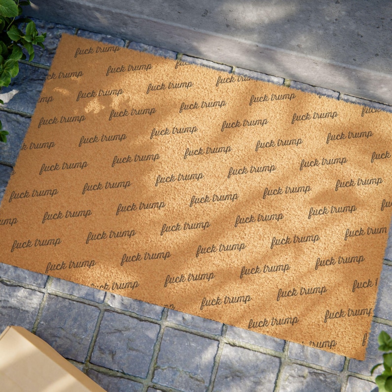 Subtle "Fuck Trump" Doormat - anti-Trump anti-MAGA Tufted Coir Coconut Fiber Welcome Mat - Funny Liberal Democrat Political Gift image 1