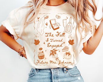 Camiseta personalizada de otoño para compromiso, colores cómodos, camiseta de despedida de soltera, camiseta personalizada para fiesta de compromiso, camiseta de otoño para niña comprometida