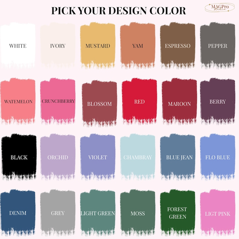 May include: A color chart with 24 paint swatches in various shades, including white, ivory, mustard, red, and black. Each swatch is labeled with its color name, such as "Espresso" and "Blue Jean". The text "PICK YOUR DESIGN COLOR" is at the top.