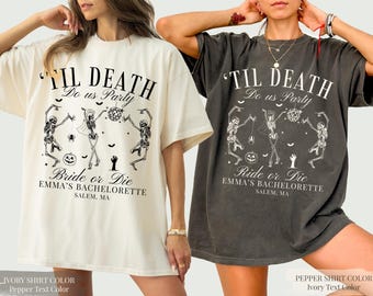 Custom Bride Or Die Funny Bachelorette Shirt,Halloween Bachelorette Party Shirts,Bride Shirts,Till Death Do Us Party,Gothic Skeleton Tee