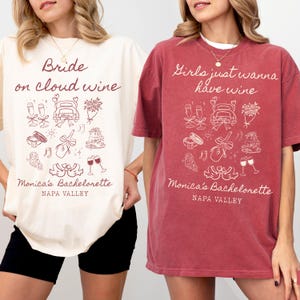 Custom Bachelorette Wine Shirt: Bride on Cloud Wine, Napa Valley Comfort Colors Tee