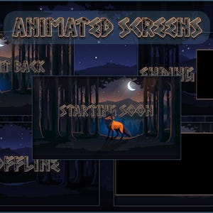 Peut inclure: Écrans animés pour le streaming Twitch ou YouTube. Les écrans présentent une scène de forêt sombre avec un loup, une lune et des étoiles. Le texte "Animated Screens" est en haut de l'image. Le texte "Be Right Back", "Starting Soon", "Offline" et "Streaming" sont sur les écrans.