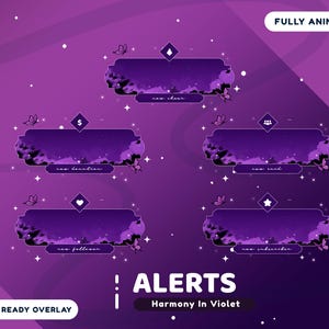 May include: A purple streaming overlay design with animated elements. It features five animated alert boxes with butterfly and star accents. The text "ALERTS" and "Harmony In Violet" are displayed at the bottom. The overlay is fully animated.