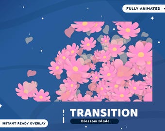 May include: A digital graphic featuring pink flowers with yellow centers, floating against a dark blue background. The text "! TRANSITION" and "Blossom Glade" are displayed. Additional text reads "INSTANT READY OVERLAY" and "FULLY ANIMATED."
