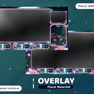 May include: Animated Twitch overlay with a floral waterfall theme. The overlay features a large black screen for displaying gameplay, a smaller chat box, and a series of buttons for different functions. The overlay is designed to be used with a streaming platform like Twitch.