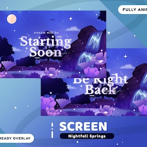 May include: A fully animated screen overlay with a nightfall theme. The design features a waterfall, purple flowers, and a moon in a dark blue sky. Text includes "Starting Soon" and "Be Right Back".