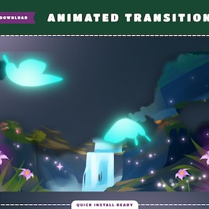 May include: Animated transition effect with a glowing blue butterfly and a waterfall in a fantasy landscape with pink flowers and sparkling lights.  Quick install ready.