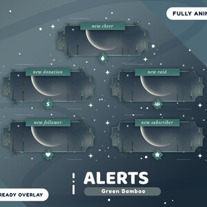 May include: Animated Twitch alerts with a green bamboo theme. The alerts feature a crescent moon and stars against a dark blue background. The text on the alerts includes "new cheer", "new donation", "new raid", "new follower", and "new subscriber".