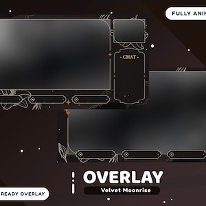 May include: A digital overlay design with a dark color scheme, featuring a large central display area and smaller sections for chat and other elements. The design includes floral accents and the text "OVERLAY" and "Velvet Moonrise".