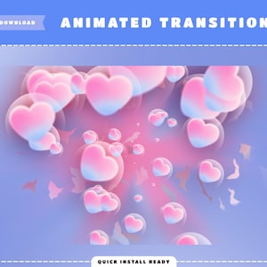 Op de afbeelding: Geanimeerd overgangseffect met roze en blauwe harten in een bubbelachtig ontwerp op een lichtblauwe achtergrond. De tekst "ANIMATED TRANSITION" staat bovenaan de afbeelding.