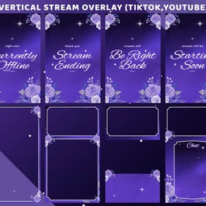 May include: A set of vertical stream overlays for TikTok and YouTube featuring a deep purple gradient background with white floral accents, sparkling stars, and text including Currently Offline, Stream Ending, Be Right Back, Starting Soon, and Chat.