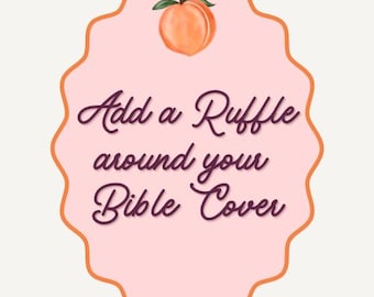 Add a Ruffle around your Bible Cover
