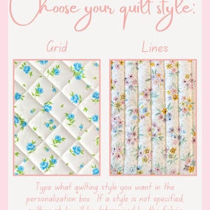 May include: A pink graphic with the text "Choose your quilt style:" and examples of grid and line quilting. The grid example features blue floral patterns, while the line example showcases a floral design with pink, yellow, and blue flowers.