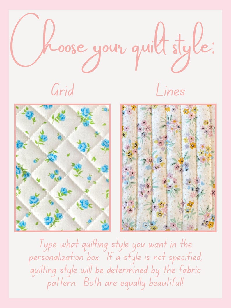 May include: A pink graphic with the text "Choose your quilt style:" and examples of grid and line quilting. The grid example features blue floral patterns, while the line example showcases a floral design with pink, yellow, and blue flowers.