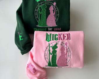 Wicked Change For Good Glitter Embroidered Sweatshirt, Elphaba & Glinda Embroidery On Sleeve Hoodie, Wicked Musical Movie Fan Halloween Gift