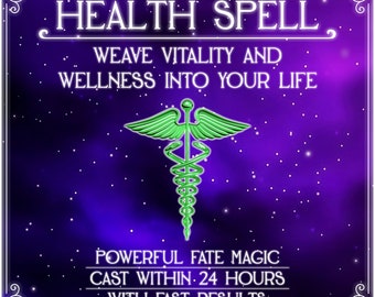 May include: A purple and green digital illustration of a medical symbol with wings. The text reads "HEALTH SPELL", "WEAVE VITALITY AND WELLNESS INTO YOUR LIFE", "POWERFUL FATE MAGIC", "CAST WITHIN 24 HOURS", and "WITH FAST RESULTS".