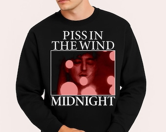 Piss In The Wind Midnight Sweatshirt, Joji Graphic Crewneck, Unisex Indie Alt Apparel Pullover