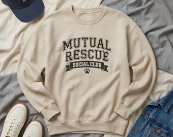 Adopt Don't Shop Sweatshirt | Mutual Rescue Social Club Cozy Shirt | Pet Lover
