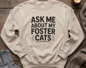 Foster Cat Mom Sweatshirt – Proud Kitty Moms Pullover | Kitten Rescue Gift | Cozy Unisex Crewneck