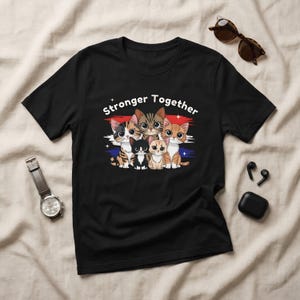 Camiseta Cat Unity / Camiseta de manga corta "Más fuertes juntos", regalo para amantes de los gatitos.