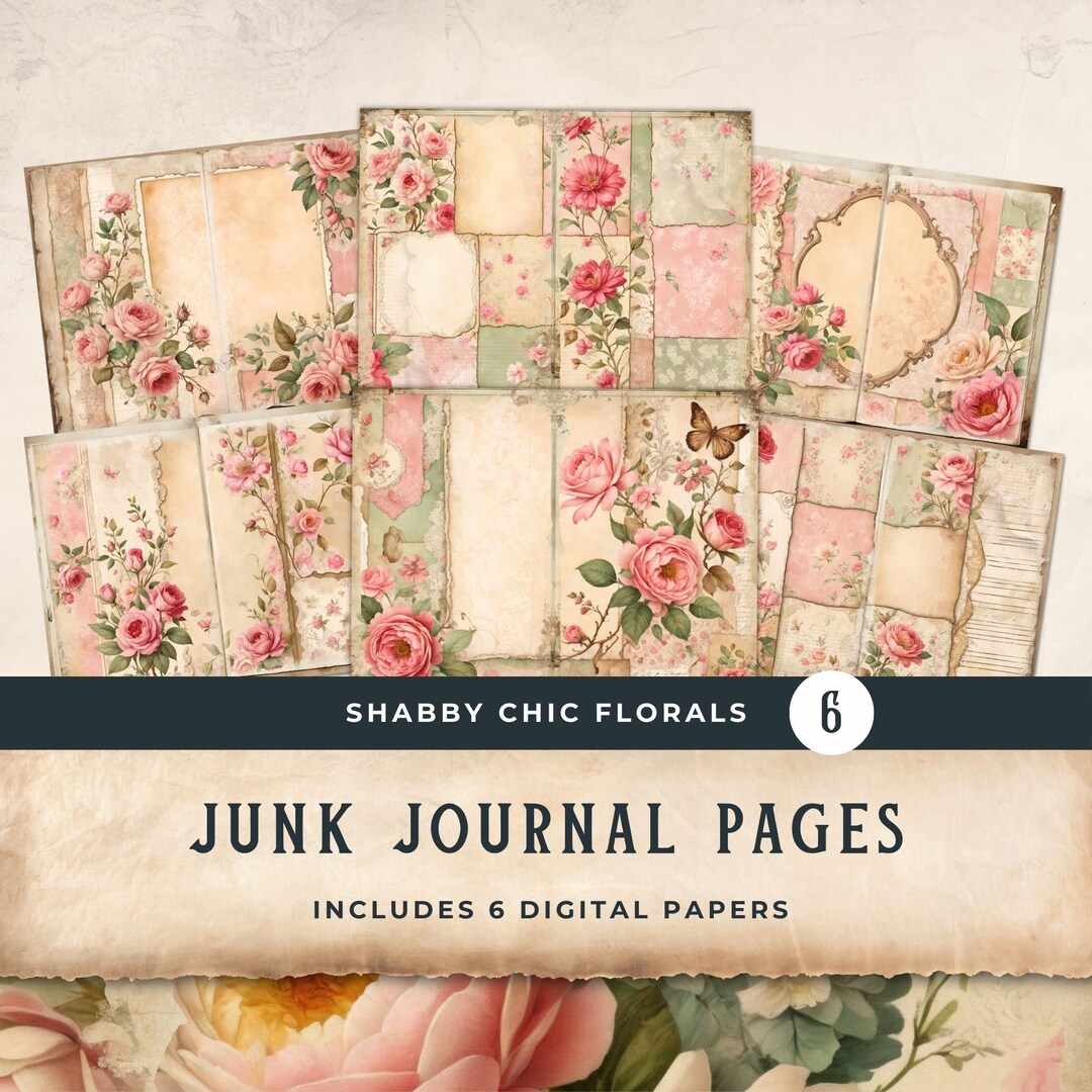 Shabby Chic Junk Journal Garden Digital Paper Floral, 6 Printable ...