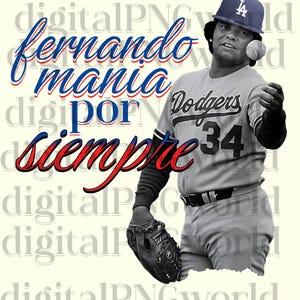 Fernandomania Forever en espagnol - Dodgers - F. Valenzuela PNG