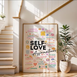 Puede incluir: Un póster blanco con ilustraciones coloridas y texto que dice "Self-Love Affirmations". El póster incluye frases como "Merece cosas buenas", "Estoy agradecida", "Soy amada", "Puedo sanar", "Mi voz importa", "Creo en mí", "Soy capaz", "Puedo decir que no", "Soy suficiente", "No me compararé", y "Está bien no estar bien".