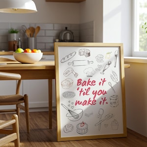 Hornéalo hasta que lo logres: Póster motivacional de repostería para cocina o panadería, arte culinario moderno, regalo para panaderos, arte de regalo para pasteleros.
