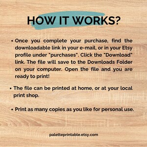 May include: A wooden background with the text "HOW IT WORKS?" in black, with a blue and green banner. The text explains how to download and print a file after purchase, including where to find the link and printing options.