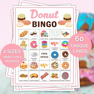 May include: Donut Bingo game cards with a pink and white design. The cards feature illustrations of various donuts and toppings. Text includes "Donut Bingo", "2 Sizes", "Print 1 or 2 per page", and "60 Unique Cards".