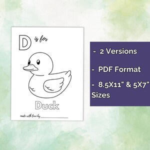 Op de afbeelding: Zwart-wit printbare kleurplaat met een cartoon eend, de letter "D" en het woord "Duck". Bevat de tekst "made with love by". Bevat ook tekst: "- 2 Versies - PDF-formaat - 8.5X11" & 5X7" Maten".
