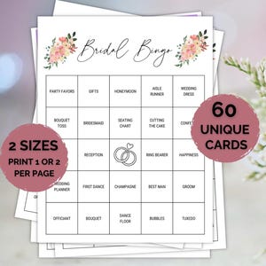 May include: A stack of white Bridal Bingo cards with floral accents and the text "Bridal Bingo." The cards feature bingo squares with wedding-related terms. Two pink circles display the text "2 Sizes Print 1 or 2 per page" and "60 Unique Cards."