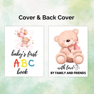 Op de afbeelding: Een baby's eerste ABC-boek met een teddybeer-illustratie op de omslag. De omslag toont een teddybeer met ballonnen en de tekst "baby's first ABC book". De achterkant toont een teddybeer met harten met de tekst "with love by family and friends".